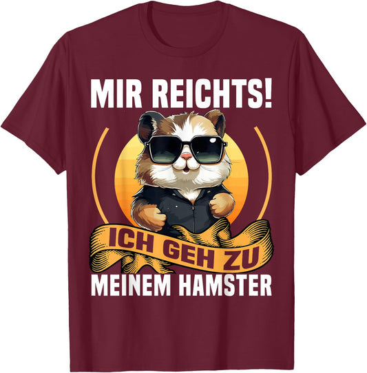 with German Text "Mir Reicht", black T-Shirt - T-Shirt | Maroon