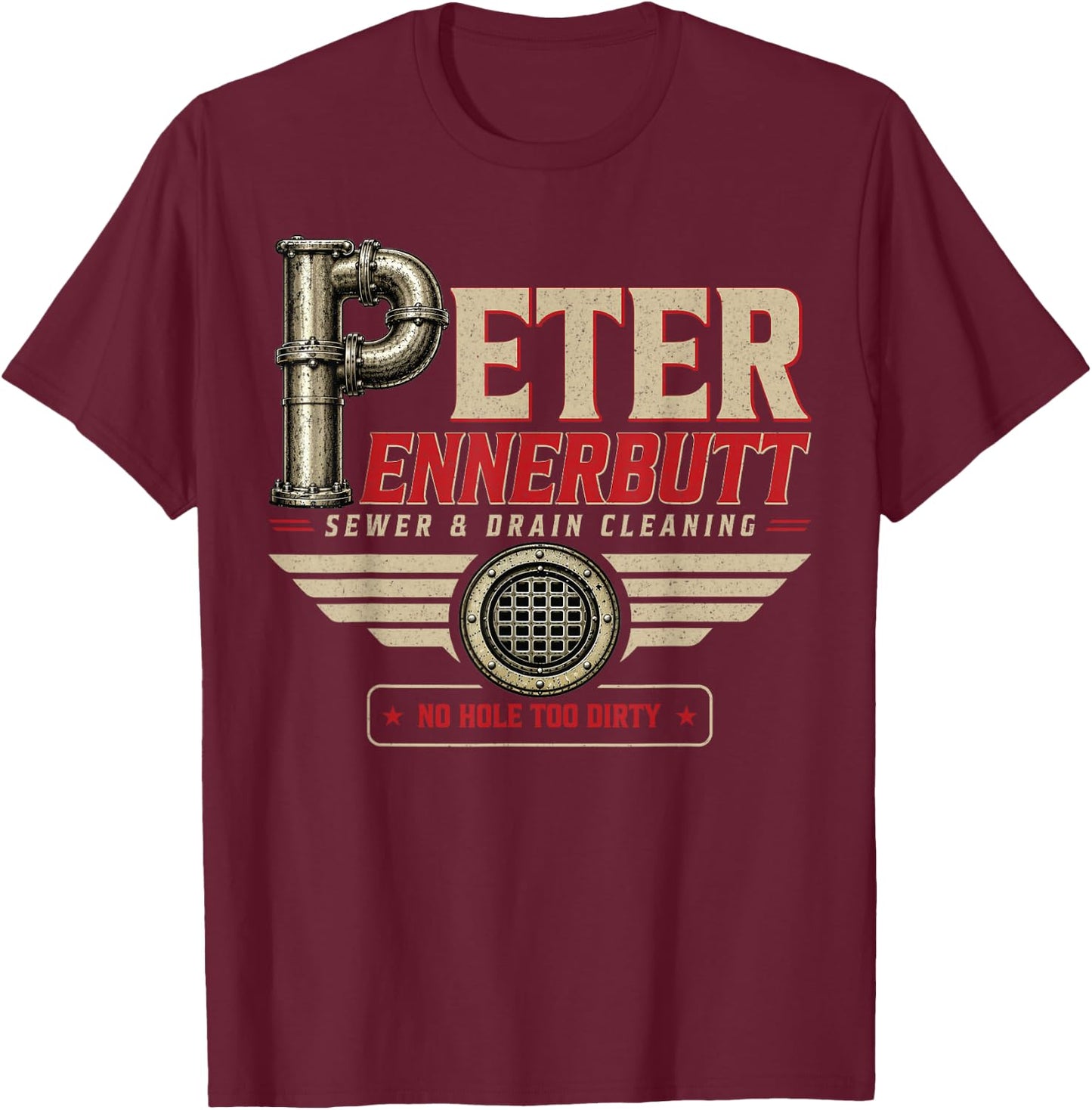 Peter Ennerbutt Funny Adult Humor Innuendo Joke Gag Gifts T-Shirt - T-Shirt | Maroon