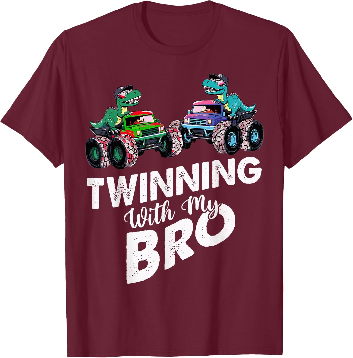 Twinning With My Bro Monster Trucks T Rex Twin Day T-Shirt - T-Shirt | Maroon