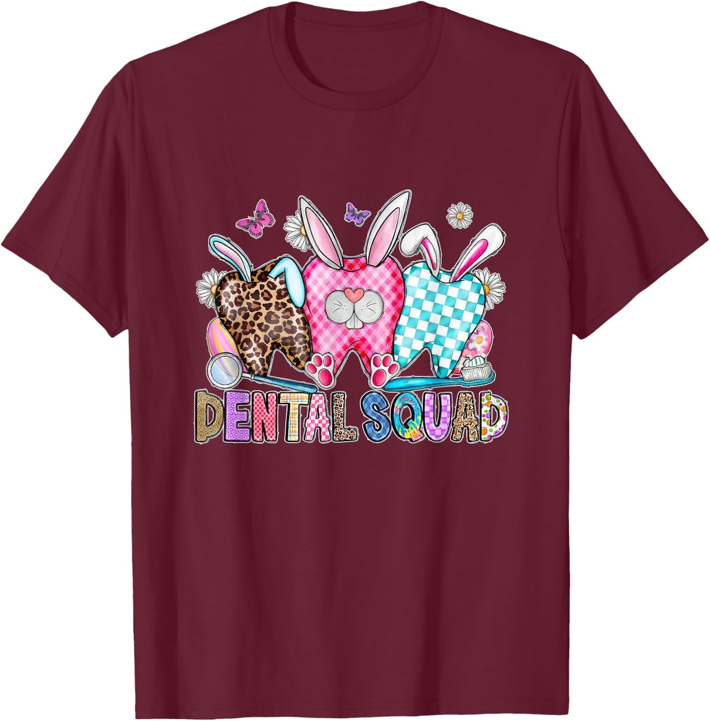 Dental Squad Tooth Dental Assistant Easter Day Easter Eggs T-Shirt - T-Shirt | Maroon
