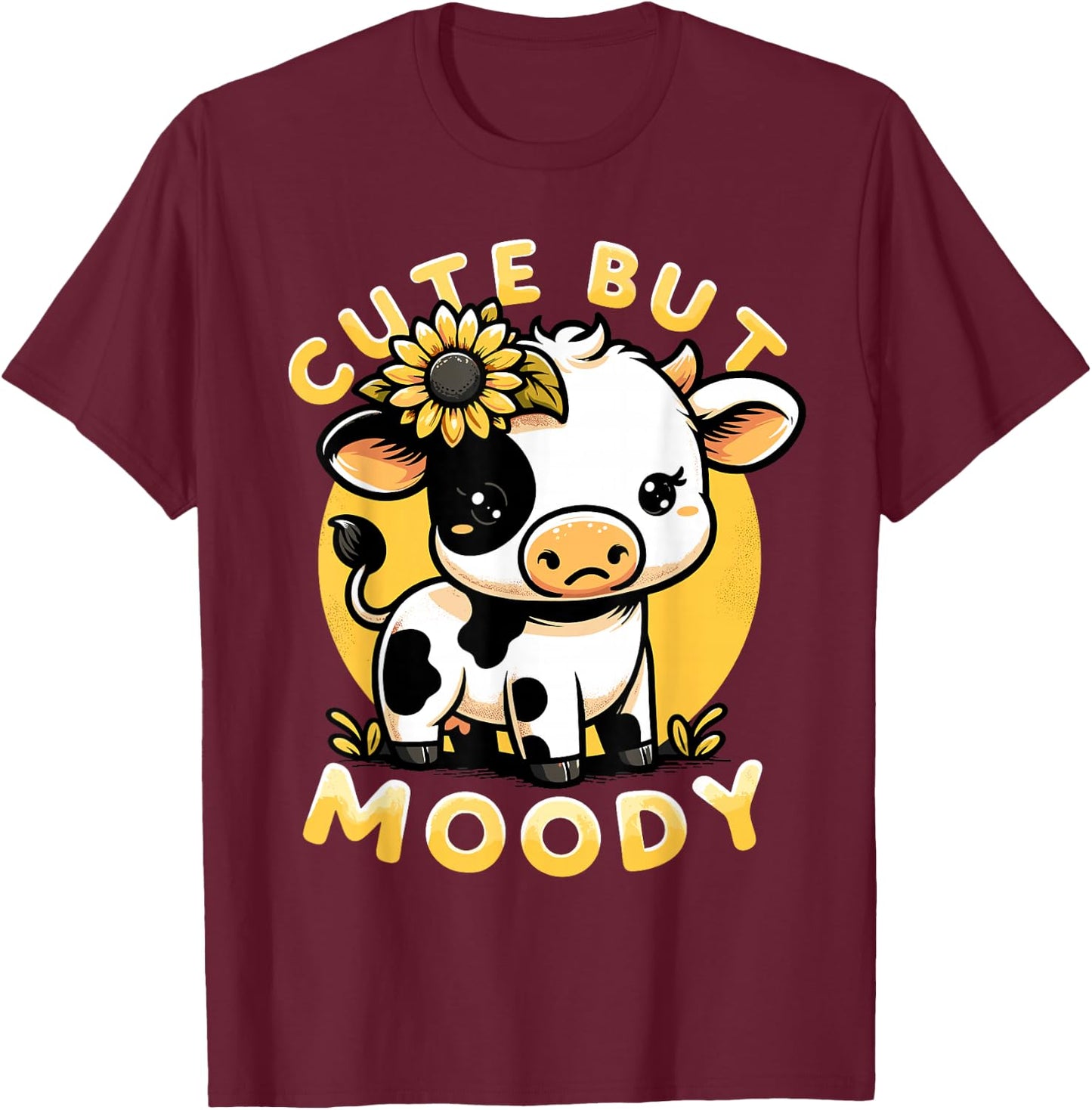Cute But Moody, Cute Cow, Kids, Farm & Baby Cow Sunflower T-Shirt - T-Shirt | Maroon