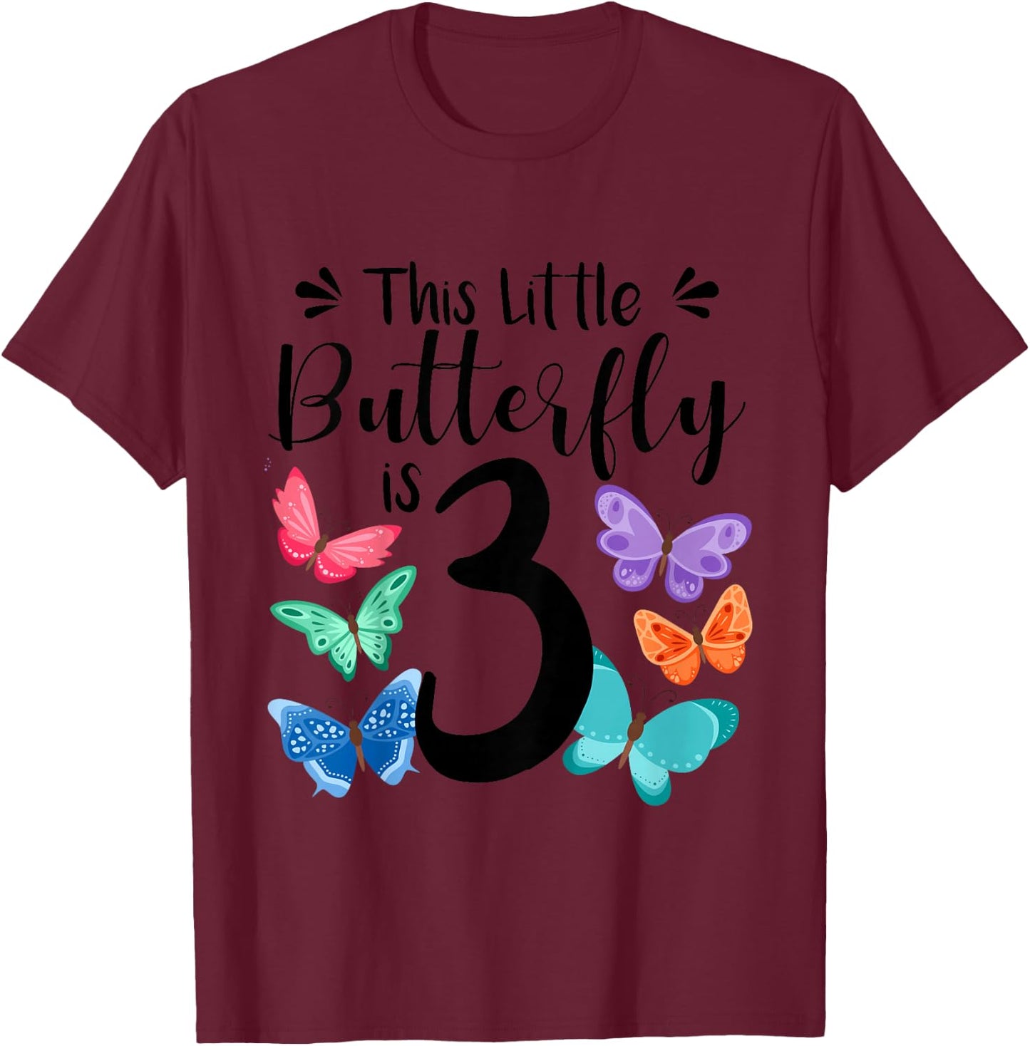 3 Year Old Butterfly Birthday Girls 3rd Girl Party Gift T-Shirt - T-Shirt | Maroon