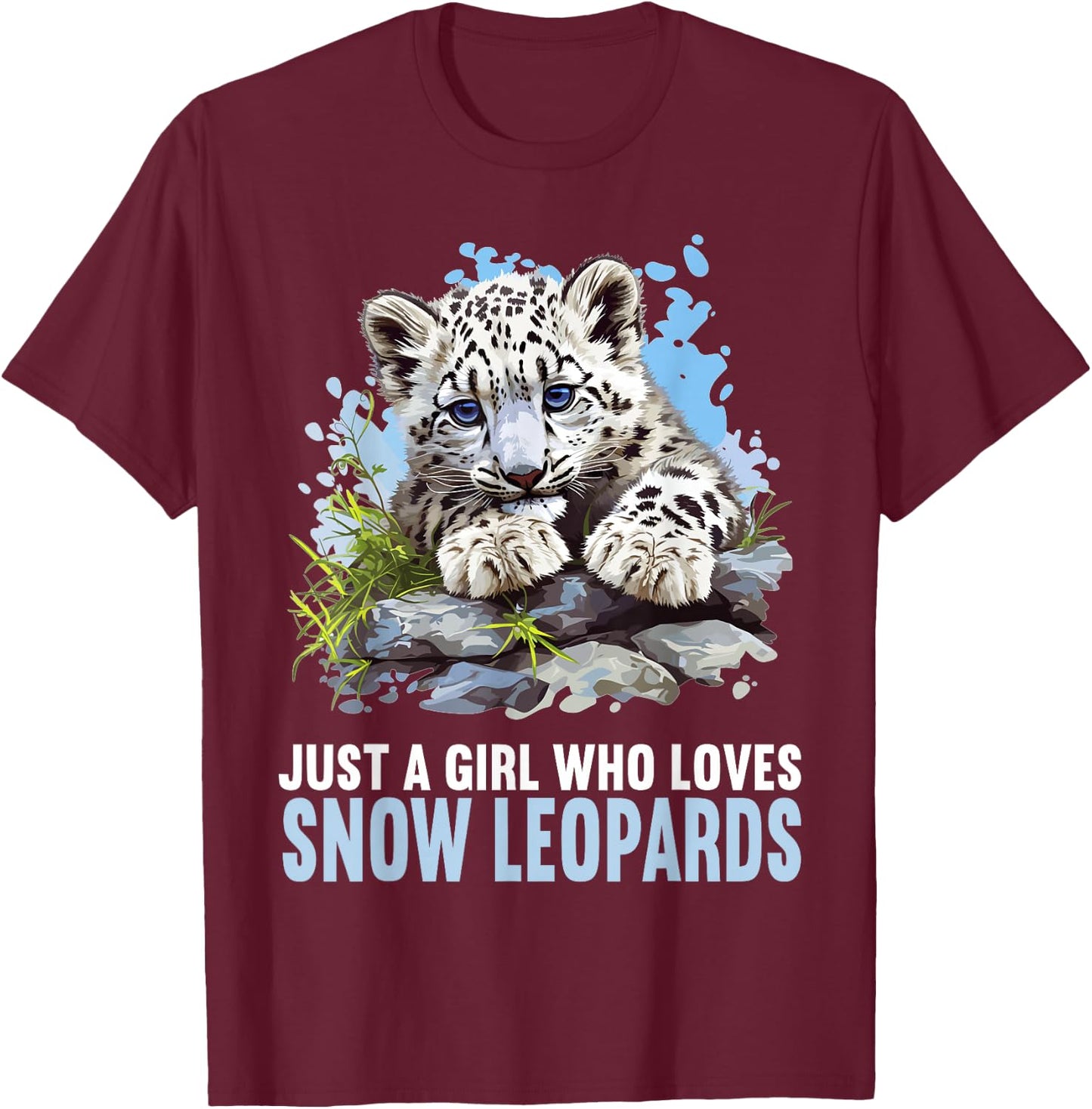 Just a Girl who loves Snow Leopards Lovers Snow Leopard T-Shirt - T-Shirt | Maroon