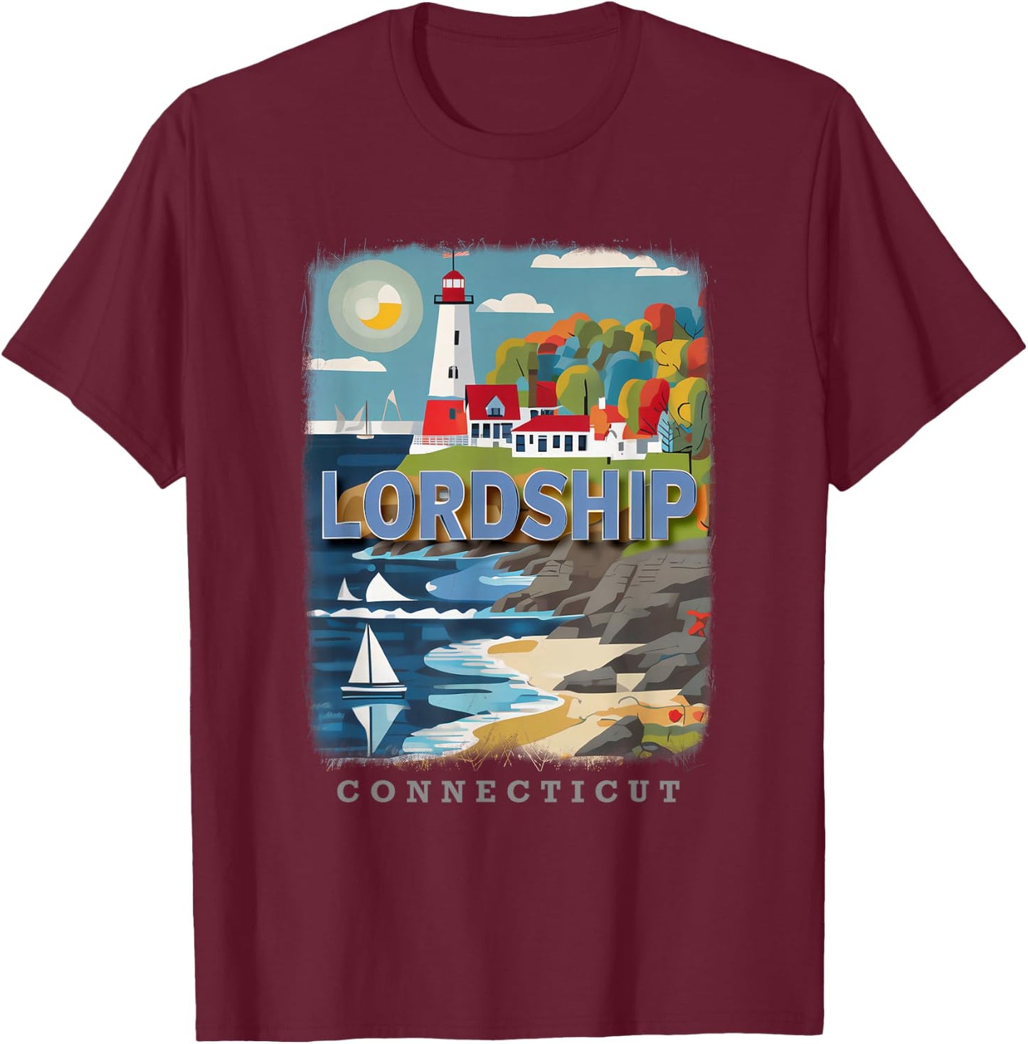 Lordship Connecticut Stratford CT Coastal Charm SD866 T-Shirt - T-Shirt | Maroon