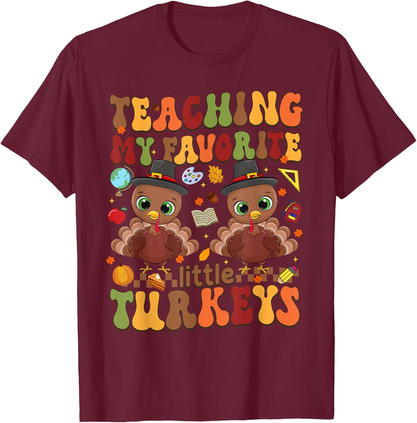 Thanksgiving Teachers - -Adults, Kids - Black - Short Sleeve - - Size: Small T-Shirt - T-Shirt | Maroon