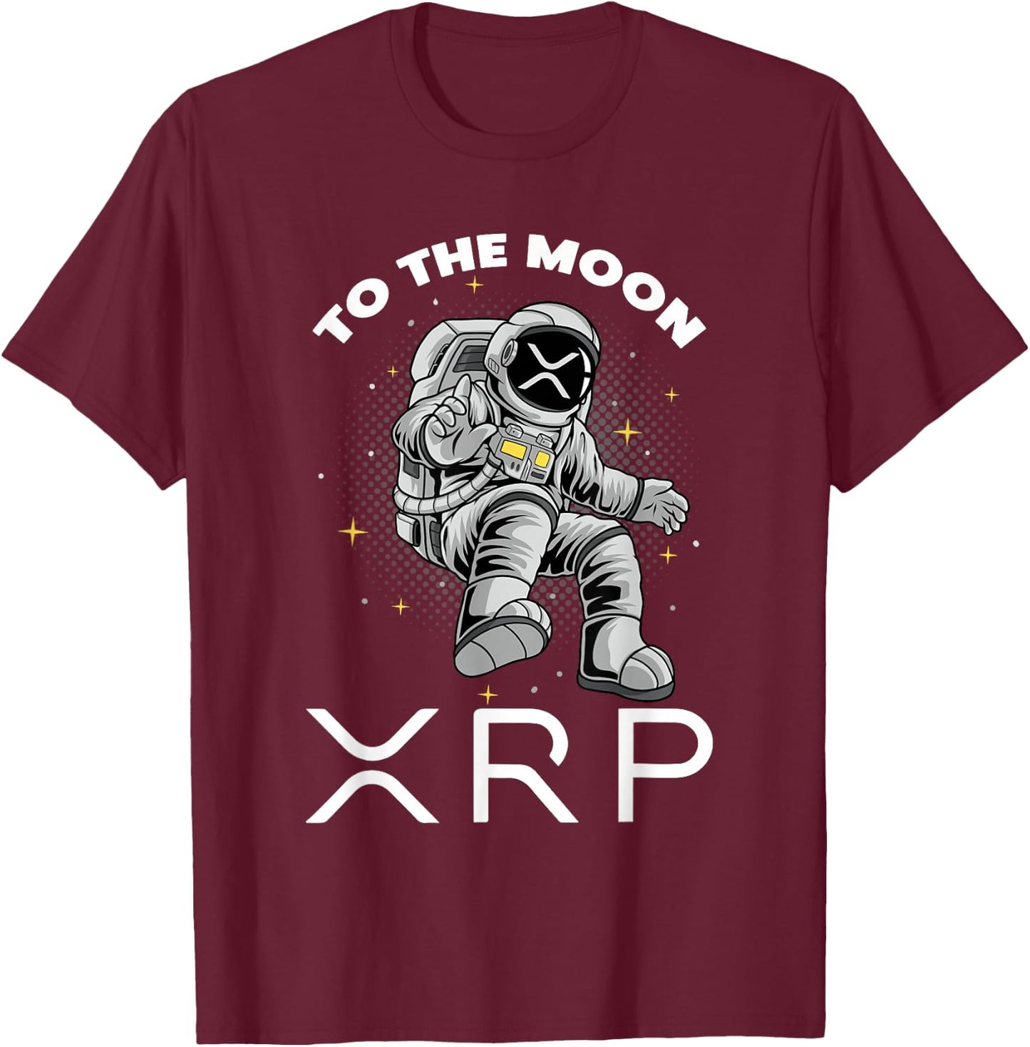 XRP To The Moon Ripple XRP Crypto Gifts Bitcoin HODL Coin T-Shirt - T-Shirt | Maroon