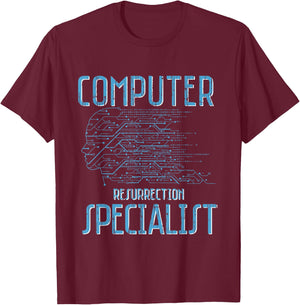 Computer Resurrection Specialist Programming Codes T-Shirt - T-Shirt | Maroon