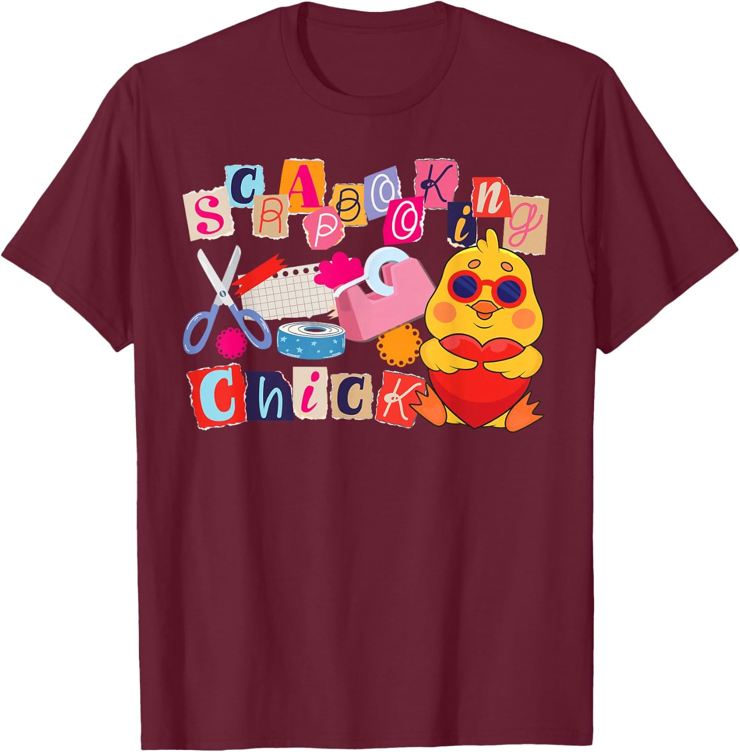 Scrapbooking Chicken Girl Scrapbooking Chick T-Shirt - T-Shirt | Maroon