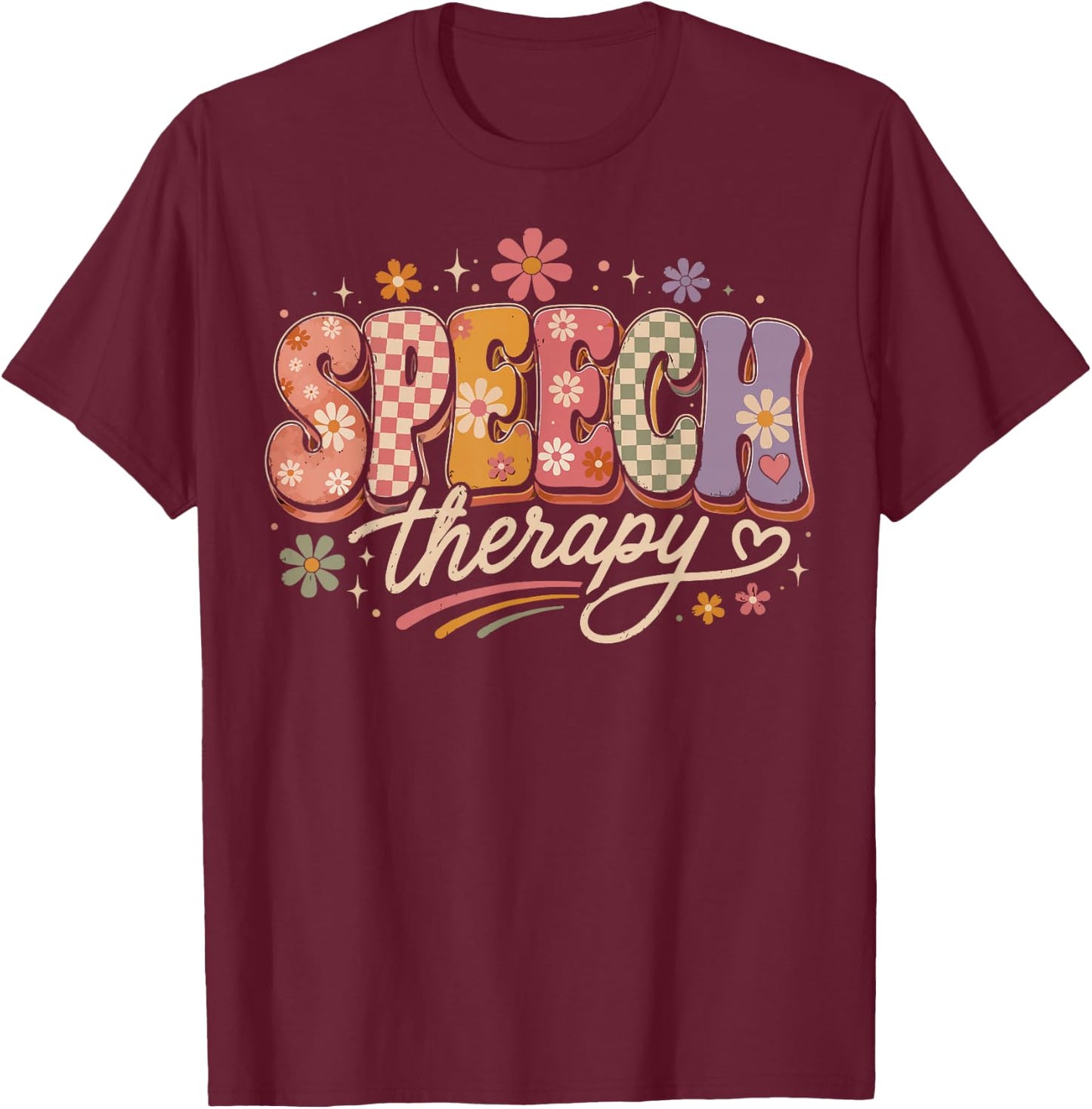 Cute Speech Therapy Speech Language Pathologist SLP Floral T-Shirt - T-Shirt | Maroon