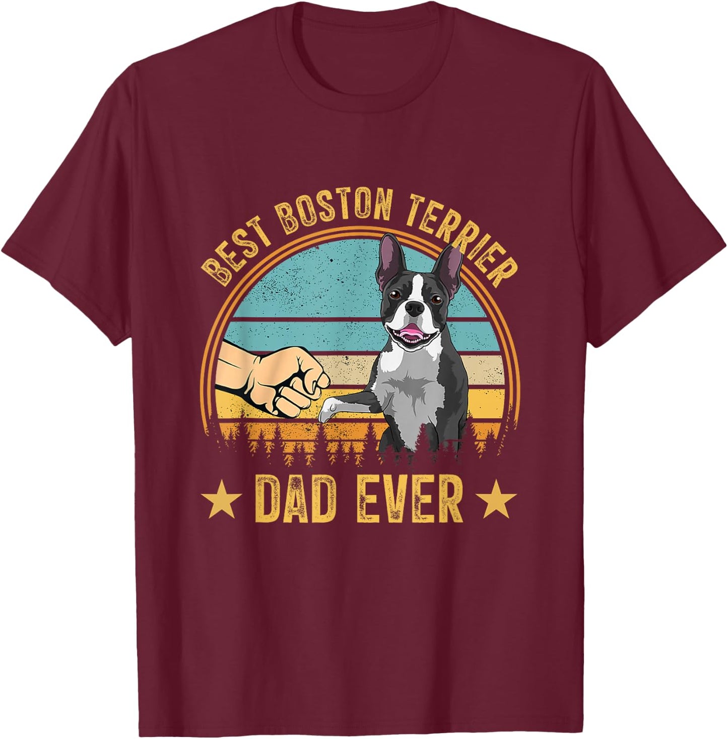 Vintage Best Boston Terrier Dad Ever Fist Bump Funny Dog T-Shirt - T-Shirt | Maroon