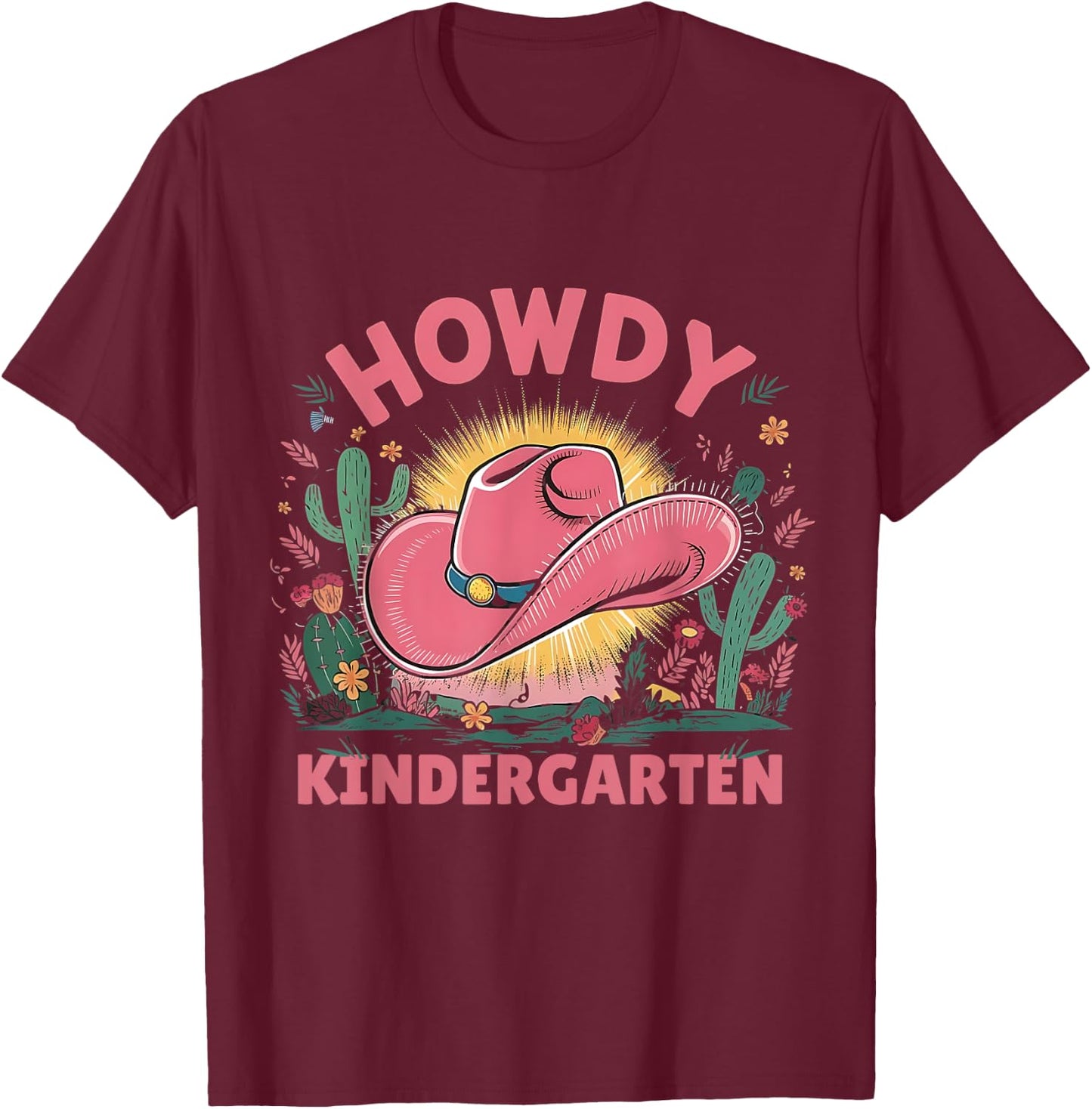 Howdy Kindergarten Western Cowgirls Cowboys Back To School T-Shirt - T-Shirt | Maroon