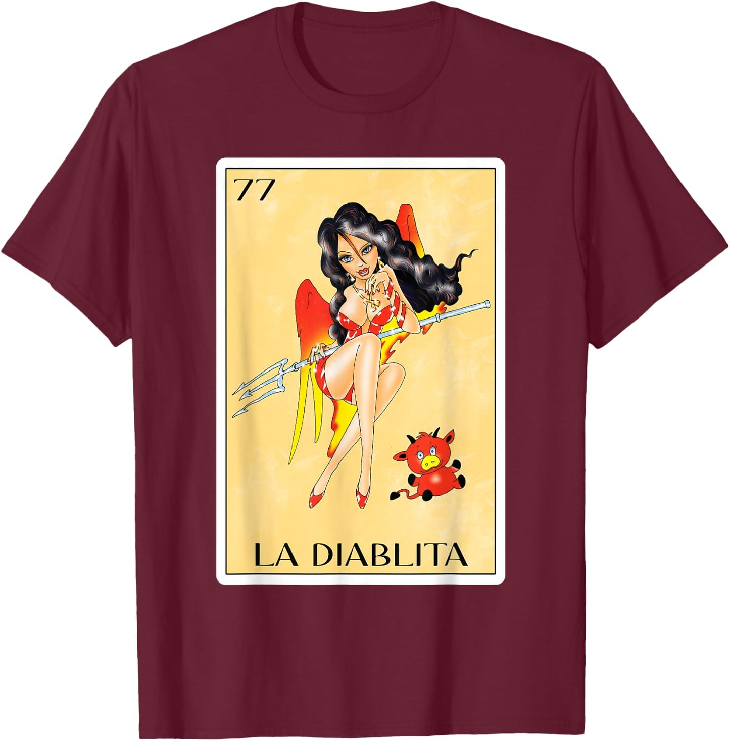 Spanish-Mexican Bingo Funny Gifts for Diablita - La Diablita T-Shirt - T-Shirt | Maroon