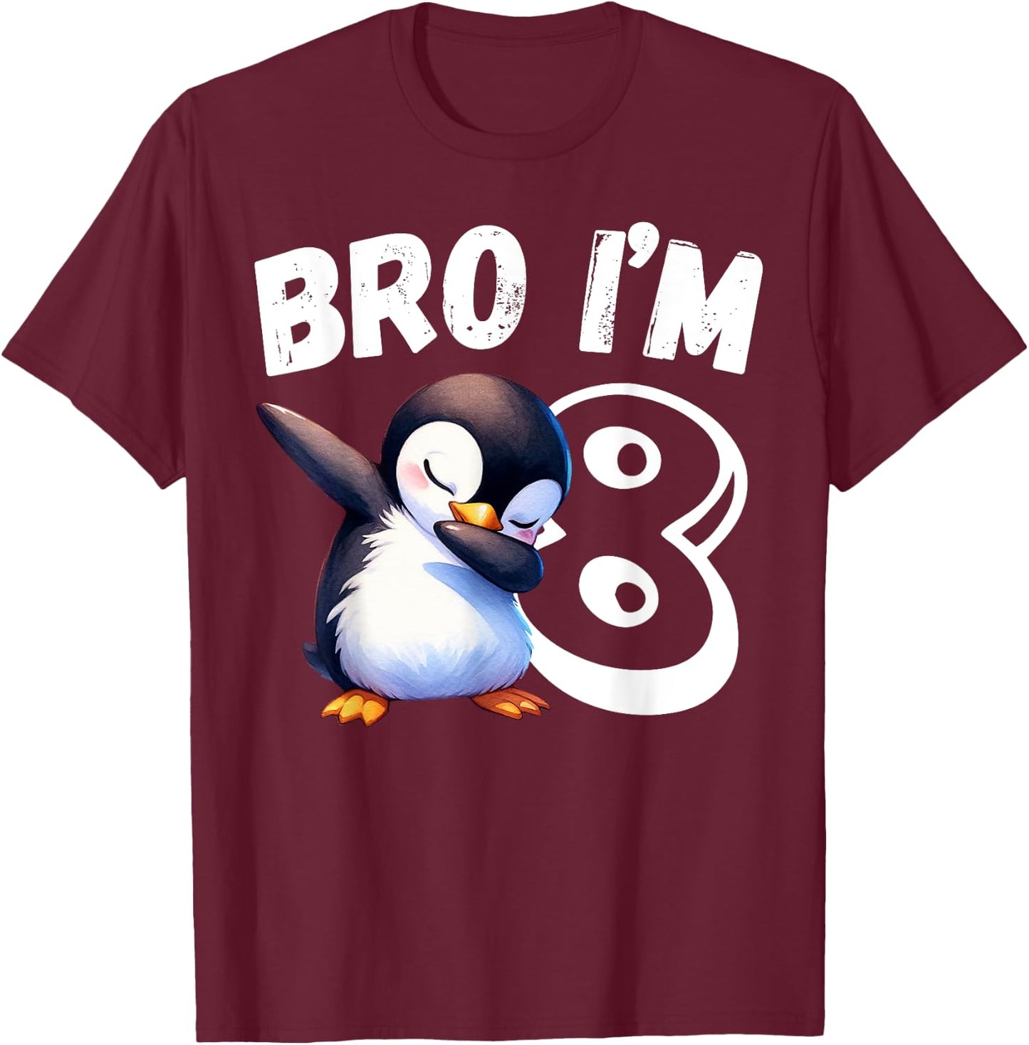 Bro I'm 8 Year Old Penguin 8th Birthday Kids Dabbing Funny T-Shirt - T-Shirt | Maroon