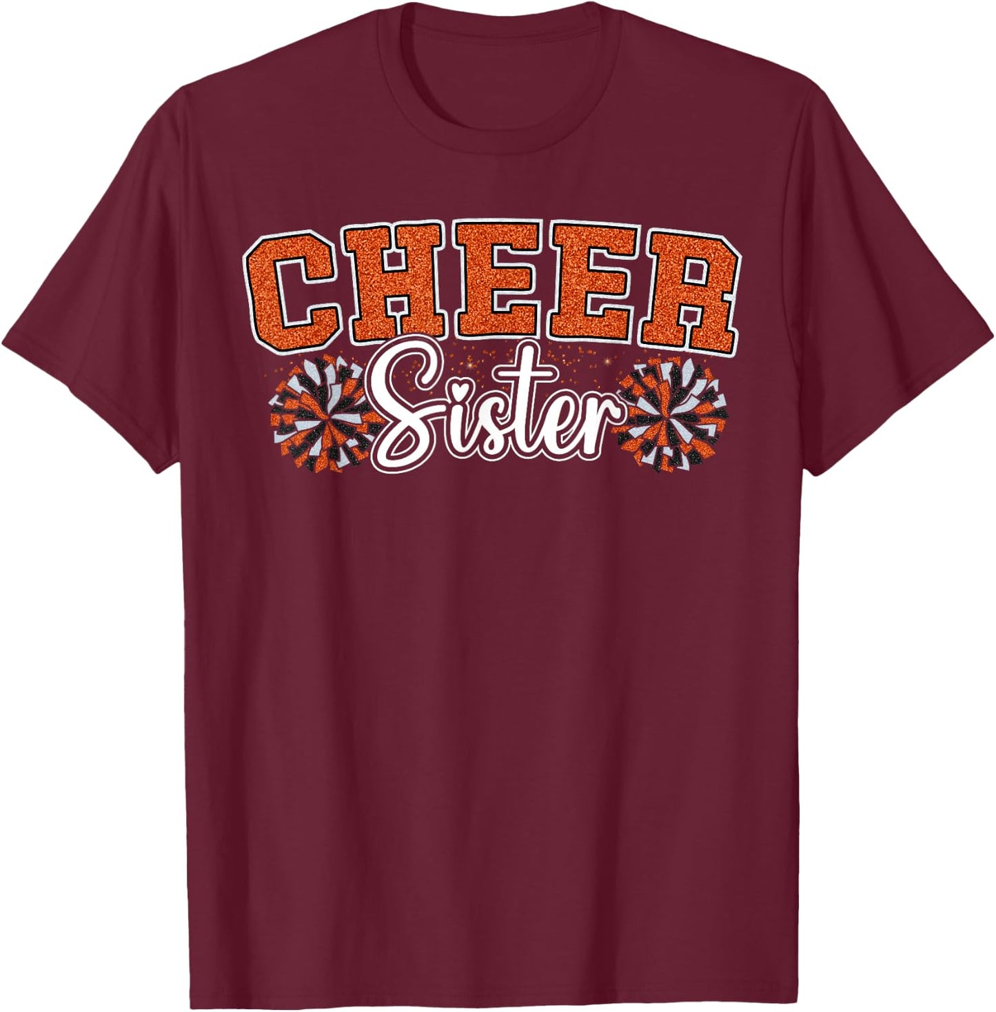Cheer Sister My Favorite Cheerleader Calls Me Sisters Orange T-Shirt - T-Shirt | Maroon