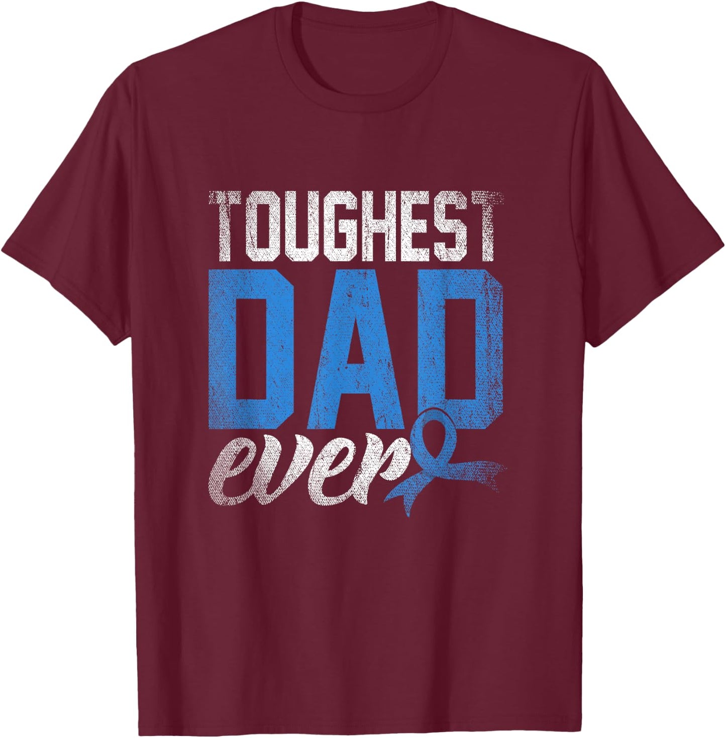 Father Survivor Dad Gift Prostate Cancer Awareness T-Shirt - T-Shirt | Maroon
