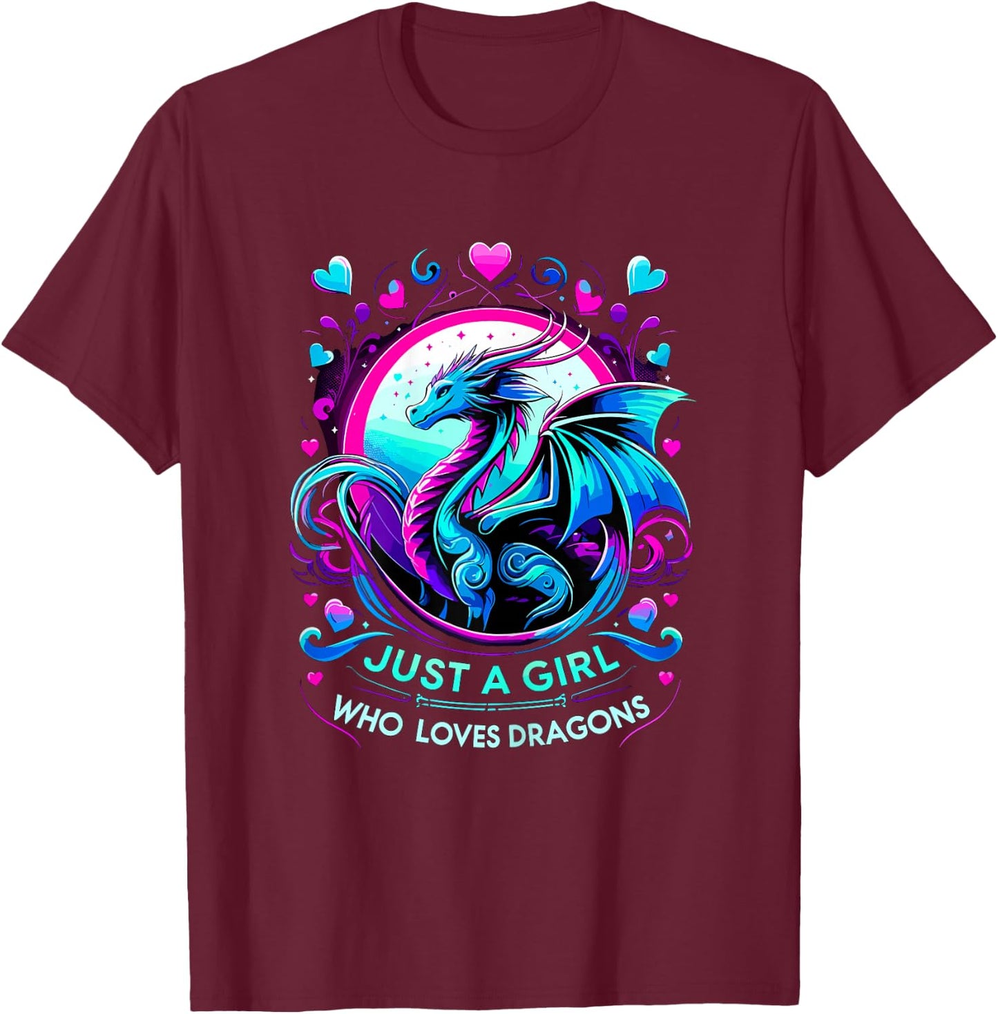 Just a Girl who loves Dragons T-Shirt - T-Shirt | Maroon