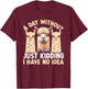 Funny Llama Quotes Funny Alpaca Alpaca Farmer T-Shirt - T-Shirt | Maroon