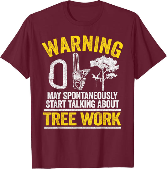 Achtung arborist saying arborist tree cutter tree climber T-Shirt - T-Shirt | Maroon