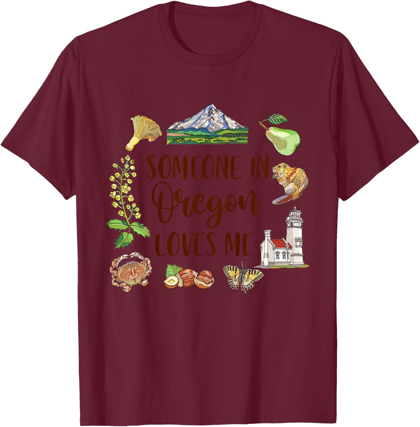 Kids Oregon Baby Oregon Travel Trip Someone In Oregon Loves Me T-Shirt - T-Shirt | Maroon