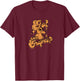 GOT ANY GRAPES? - Curiosity T-Shirt - T-Shirt | Maroon