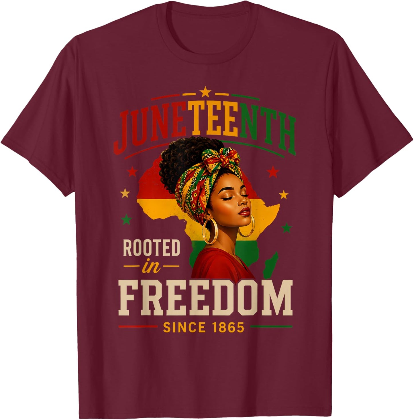 Juneteenth Shirts Women Rooted in Freedom Afro African T-Shirt - T-Shirt | Maroon
