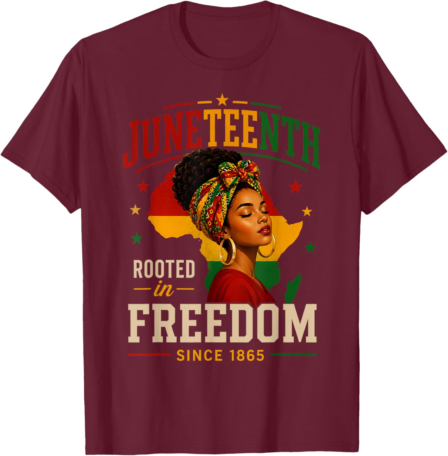 Juneteenth Shirts Women Rooted in Freedom Afro African T-Shirt - T-Shirt | Maroon