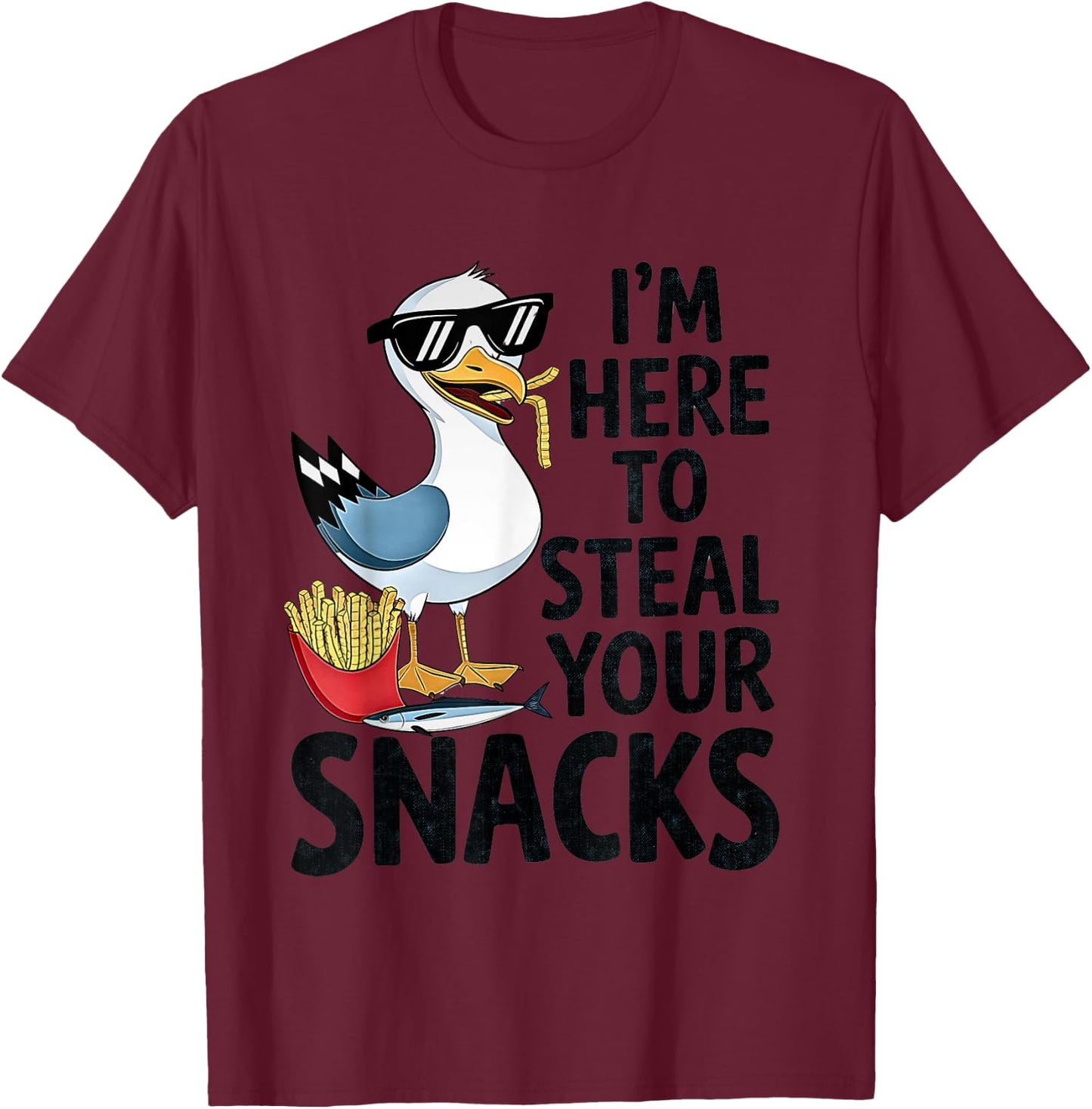 I'm Here To Steal Your Snacks Funny Design The seagull T-Shirt - T-Shirt | Maroon