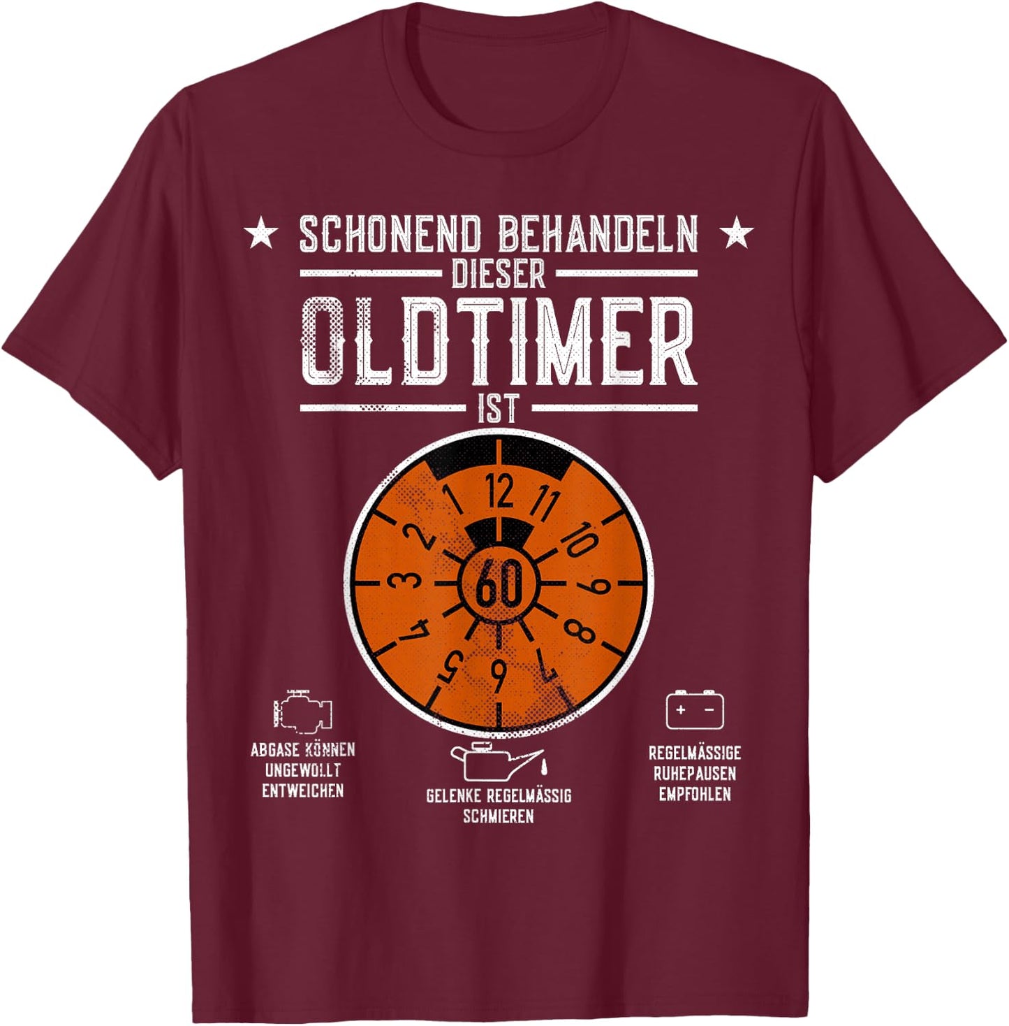 HU Plaque Gentle Treat Oldtimer is 60th Birthday T-Shirt - T-Shirt | Maroon