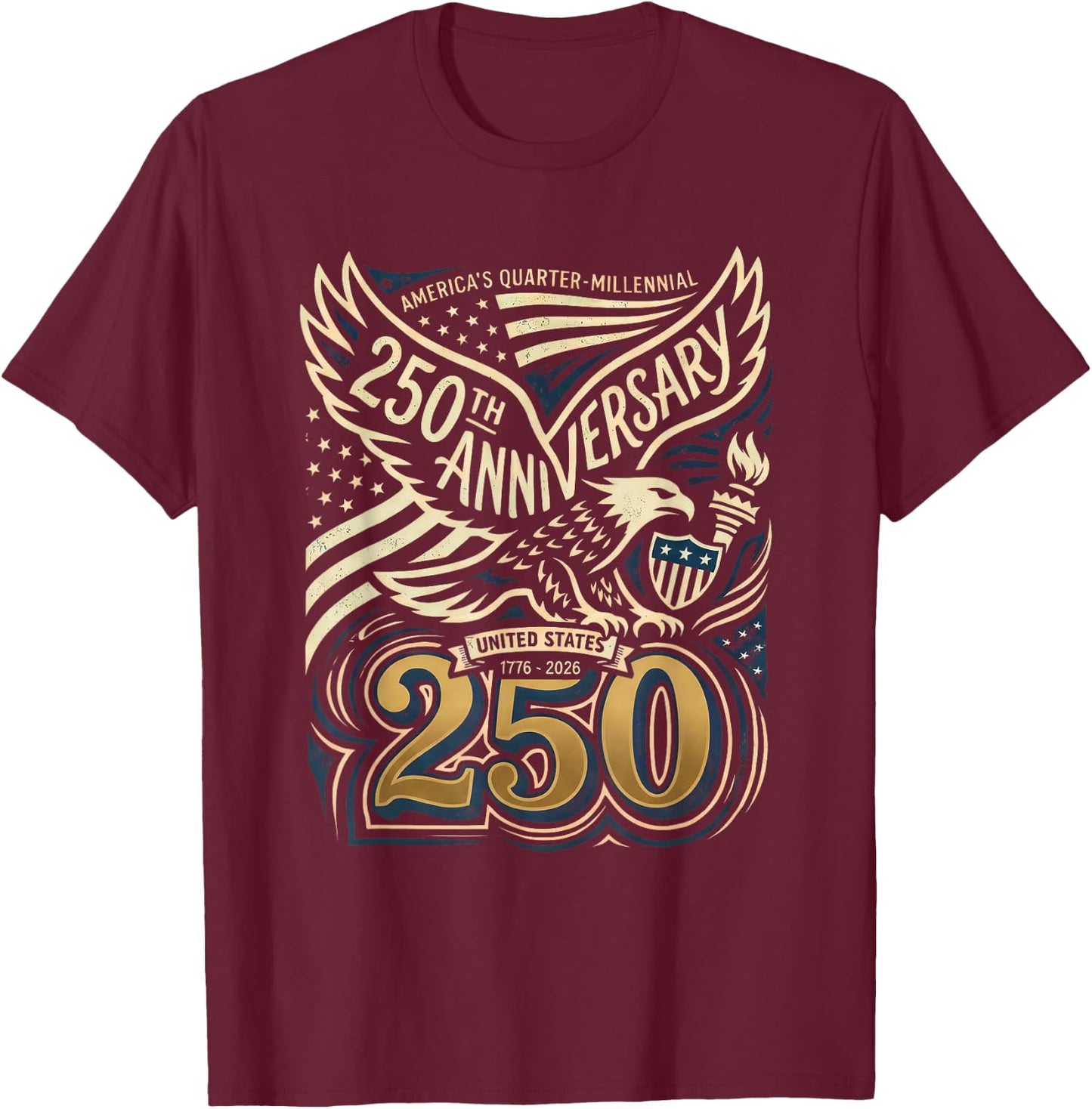 Patriotic Vintage 250th Anniversary USA 250 Year 4th of July T-Shirt - T-Shirt | Maroon