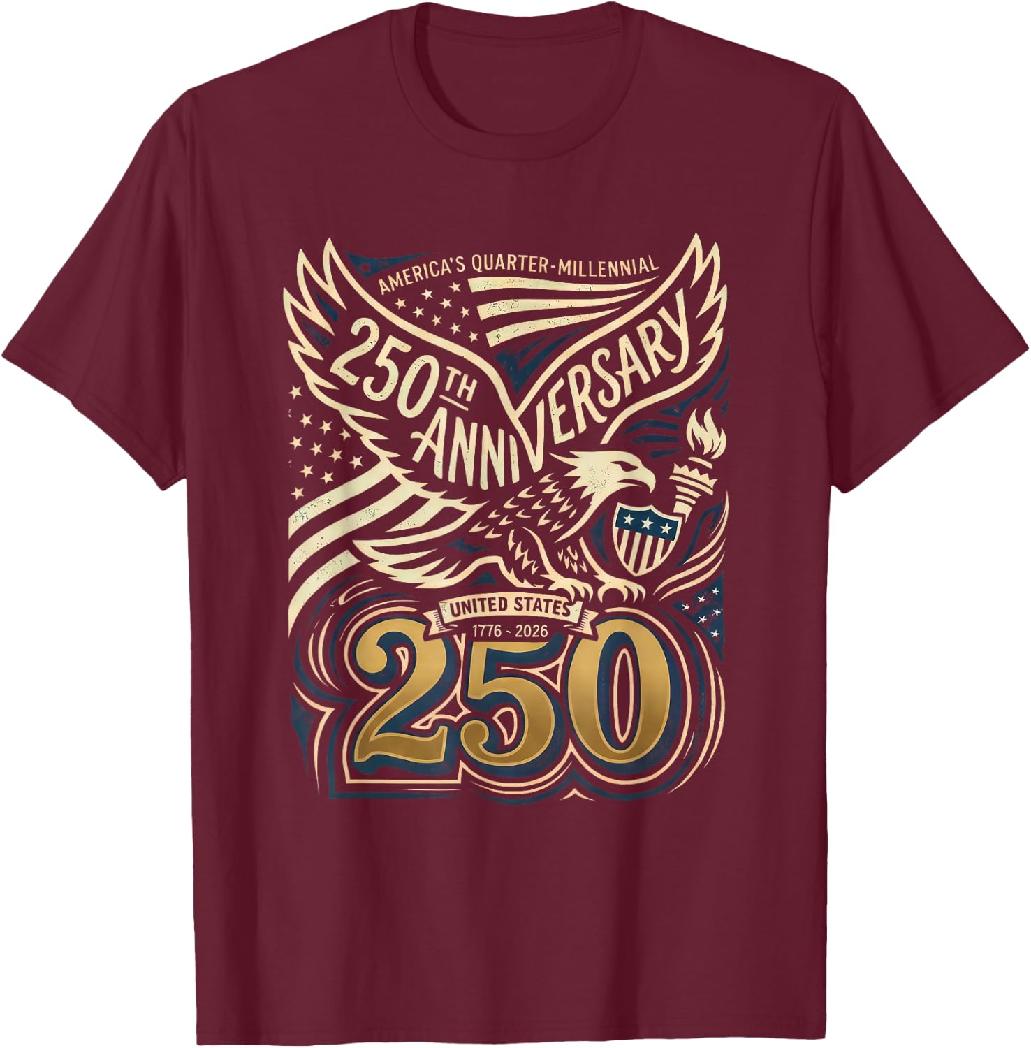 Patriotic Vintage 250th Anniversary USA 250 Year 4th of July T-Shirt - T-Shirt | Maroon