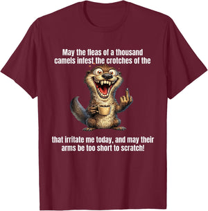 May The Fleas of A Thousand Camels Infest The Crotch Otter T-Shirt - T-Shirt | Maroon