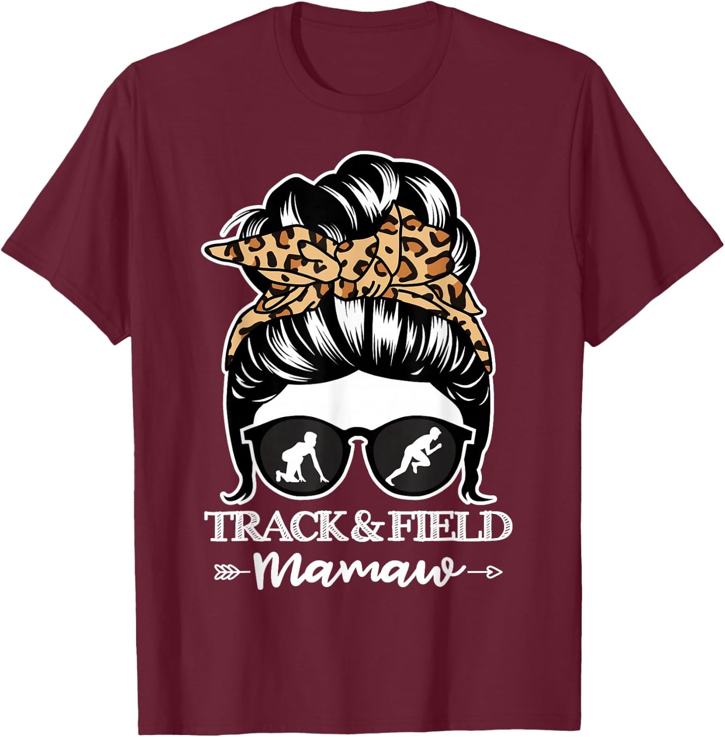 Track and Field Mamaw Messy Bun Hair Funny Athlete Mamaw T-Shirt - T-Shirt | Maroon