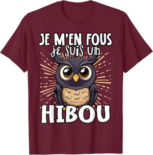 Je M'en Fous Je Suis Un Hibou – Cute Owl , Black, S T-Shirt - T-Shirt | Maroon