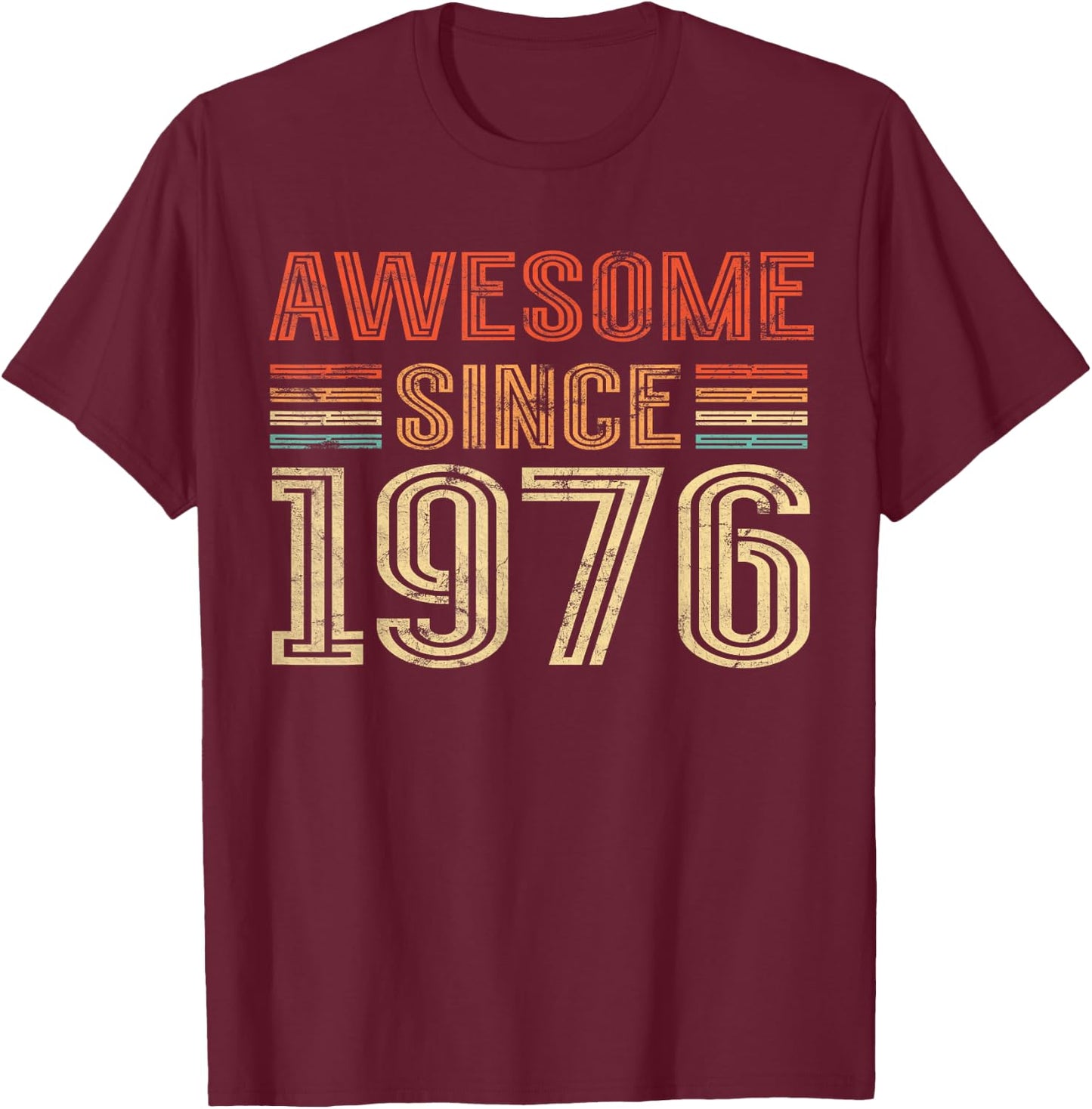 50th Birthday Vintage 1976 Classic 50yr Awesome Since 1976 T-Shirt - T-Shirt | Maroon