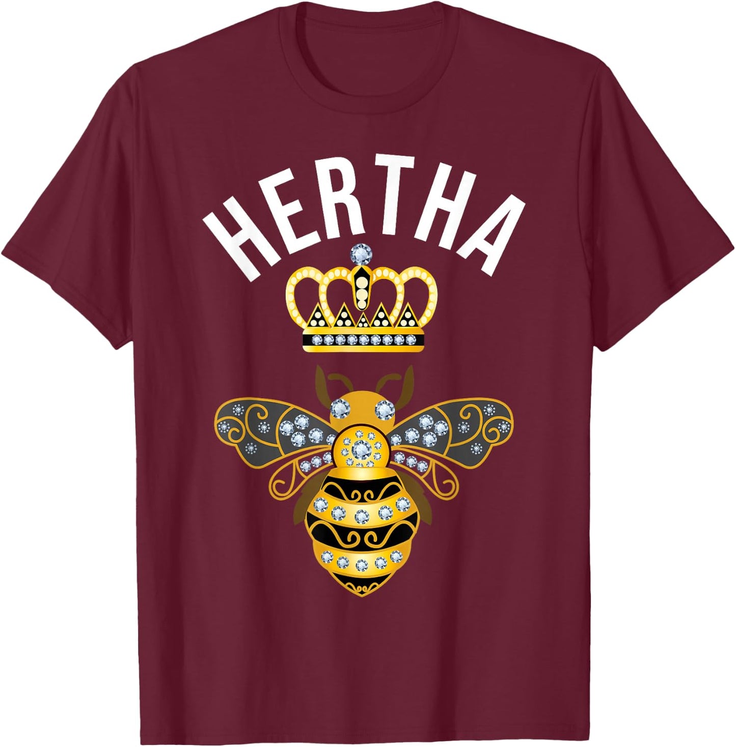 Hertha Name Hertha Birthday Gifts Queen Crown Bee Hertha , black T-Shirt - T-Shirt | Maroon