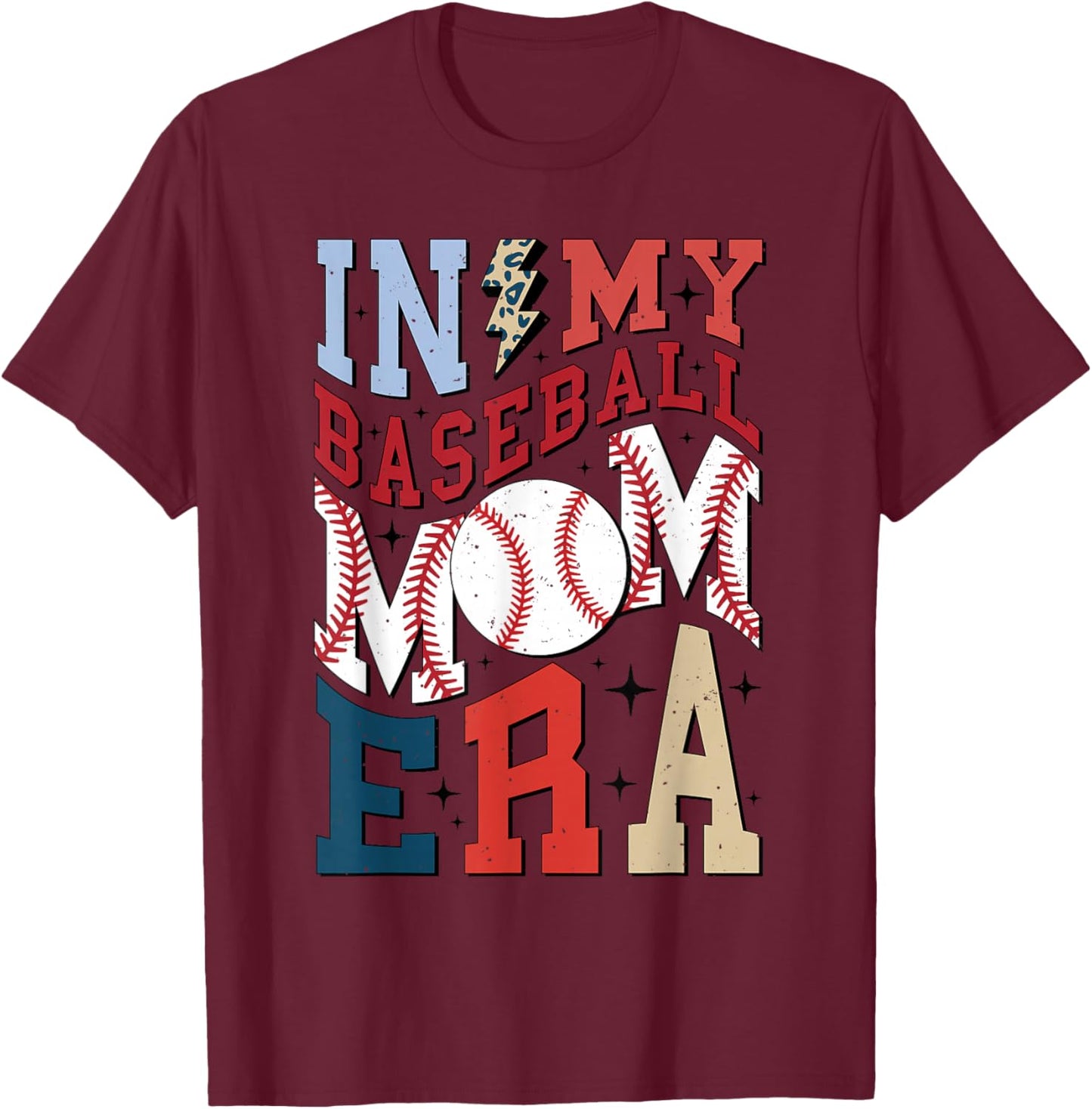 In My Baseball Mom Era Shirt, Retro Baseball Mama Shirt T-Shirt - T-Shirt | Maroon