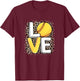 Cute Love Softball Women Girls Softball Lover T-Shirt - T-Shirt | Maroon
