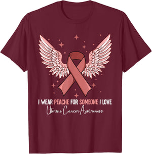 I Wear Peach For Uterine Cancer Awareness T-Shirt - T-Shirt | Maroon