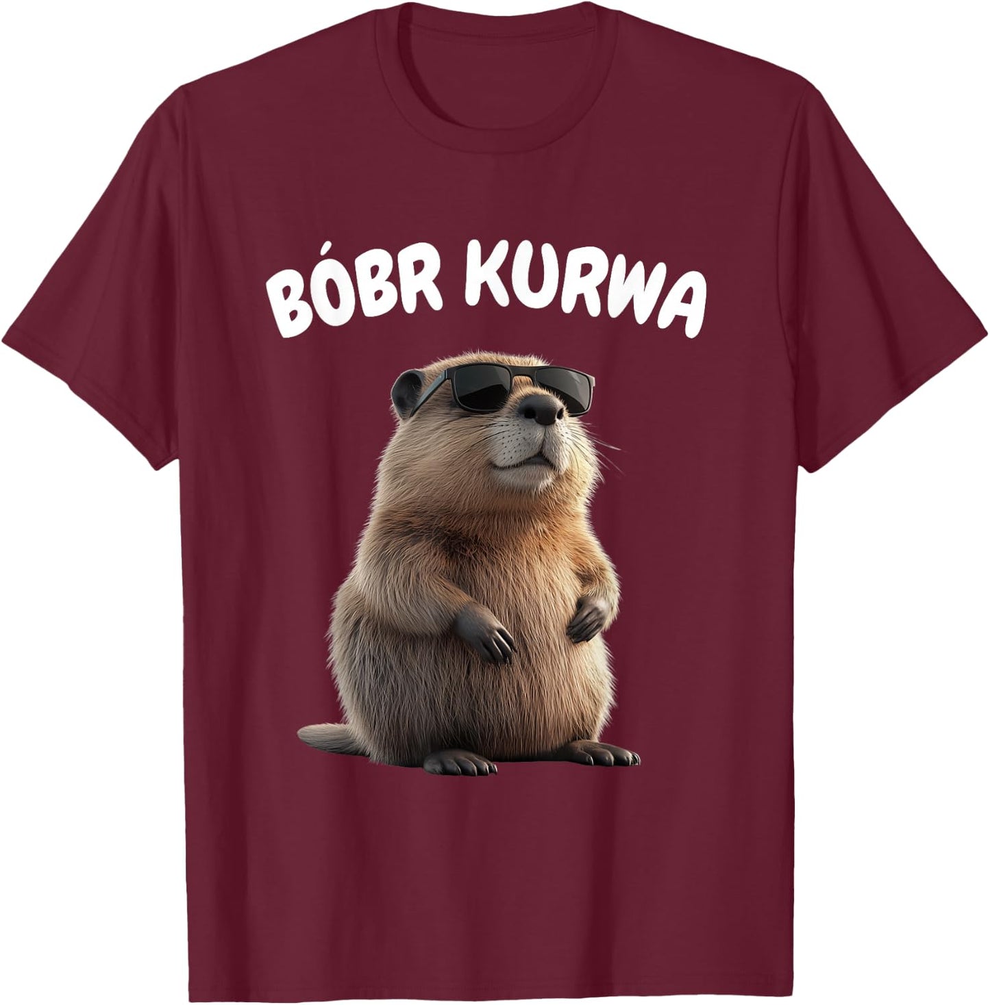 Polnischer Biber Spruch "Bober Kurwa" Ja Pierdole Bobr T-Shirt - T-Shirt | Maroon
