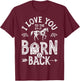 I Love You To The Barn And Back Horse Girl Horseback Riding T-Shirt - T-Shirt | Maroon