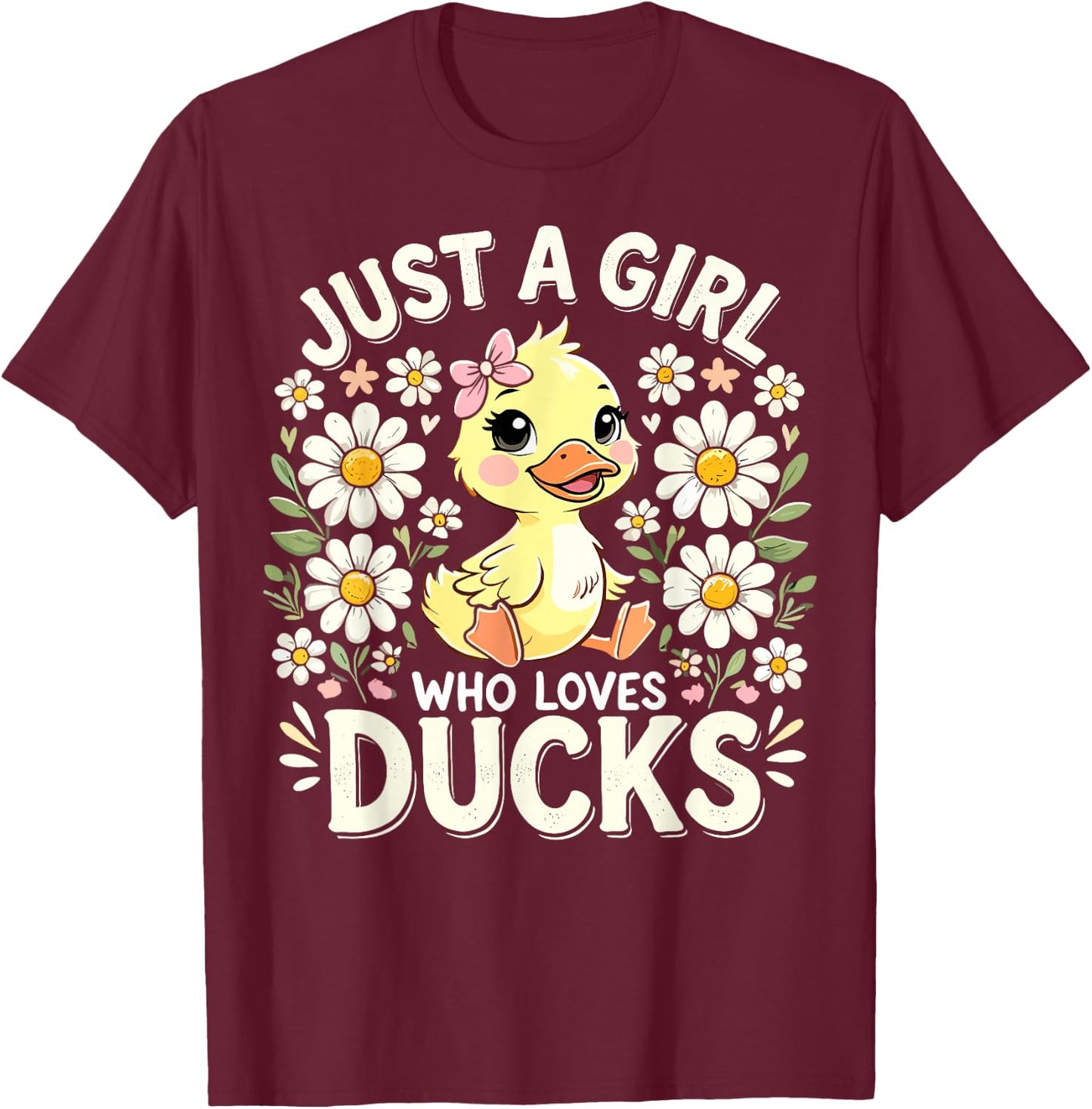 Duck Cute Just a Girl Who Loves Ducks T-Shirt - T-Shirt | Maroon