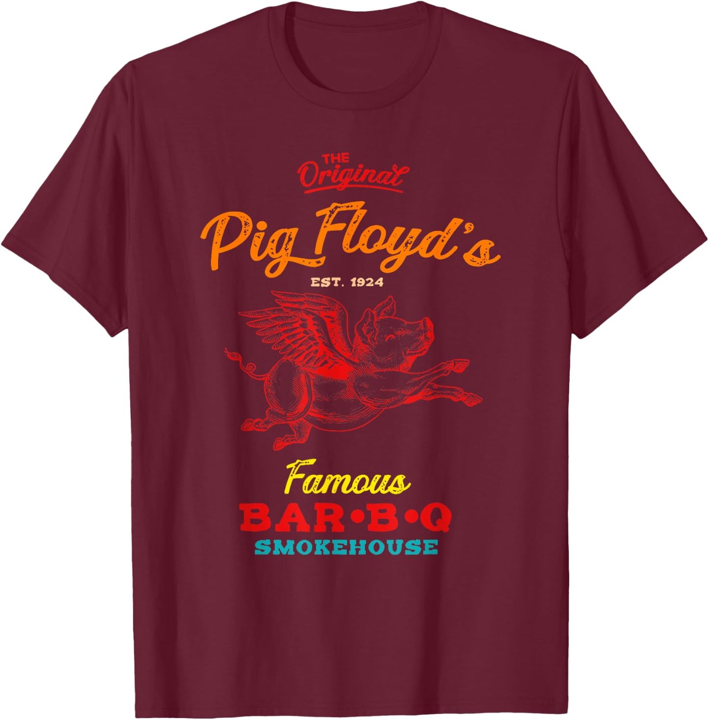 Original Pig Floyd's Famous BAR-B-Q SMOKEHOUSE Vintage T-Shirt - T-Shirt | Maroon