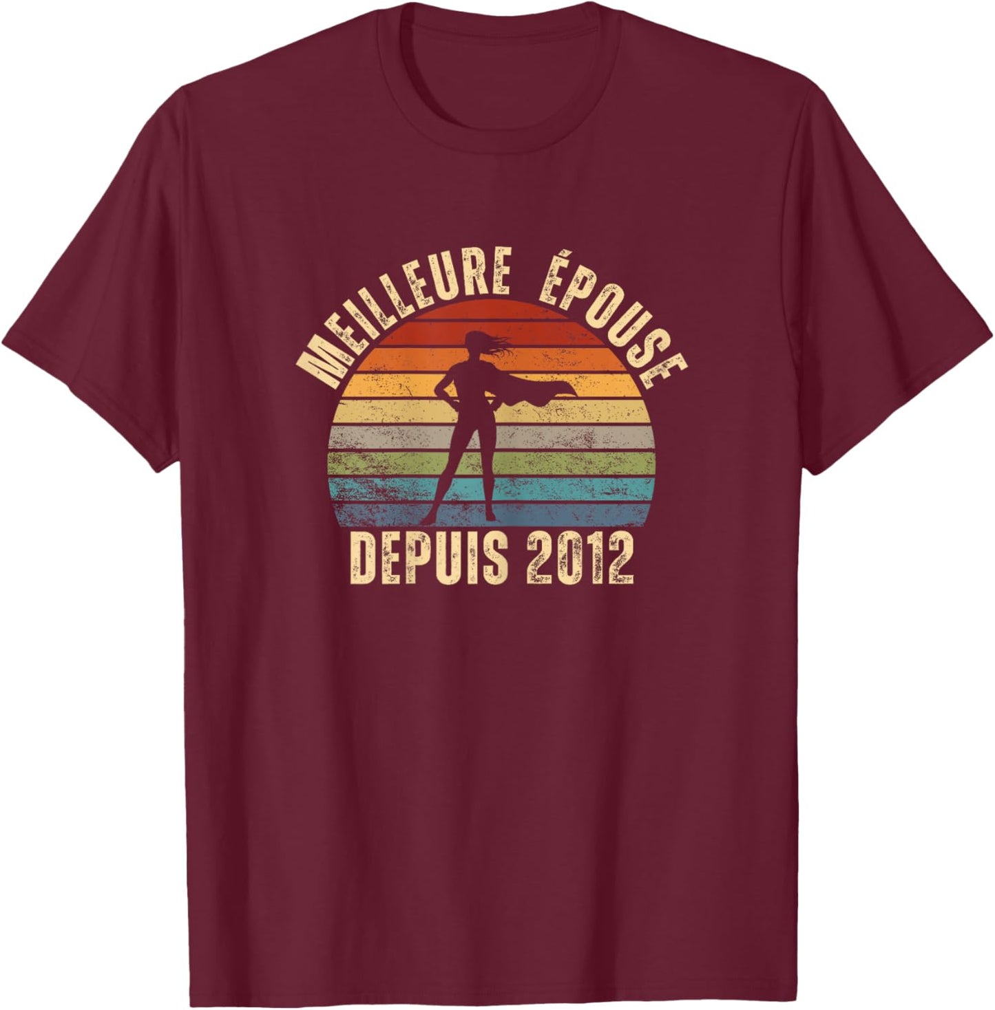 Best Wife Since 2012 Wedding Anniversary for Couple T-Shirt - T-Shirt | Maroon