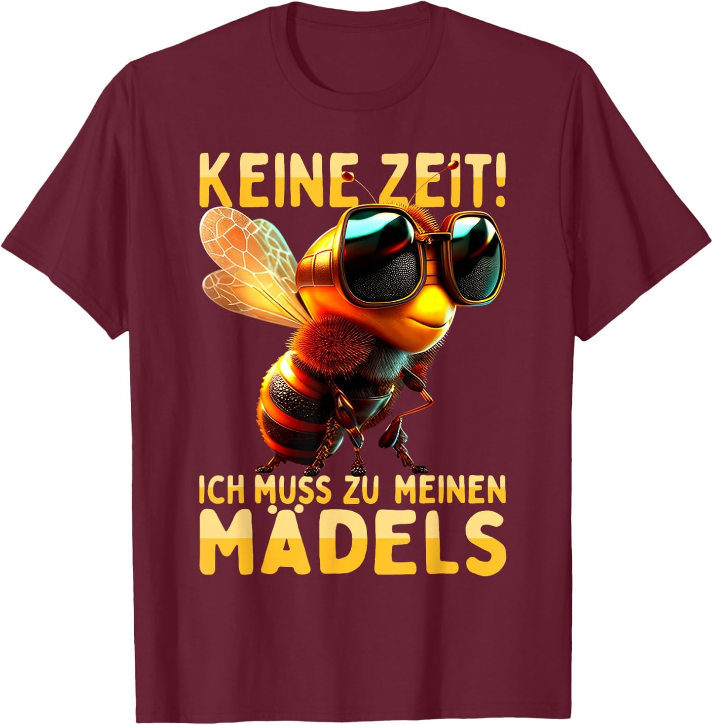 with German Text "Keine Zeit Ich muss Zu Meinen Mädels Beekeeder" [German T-Shirt - T-Shirt | Maroon