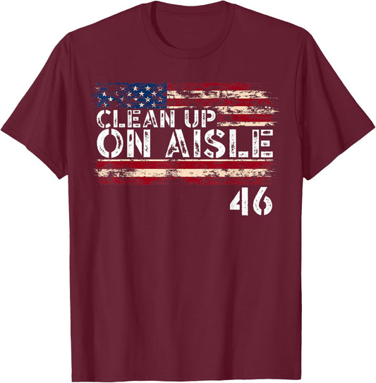 Patriotic American Flag Vintage USA Clean Up On Aisle 46 Men T-Shirt - T-Shirt | Maroon