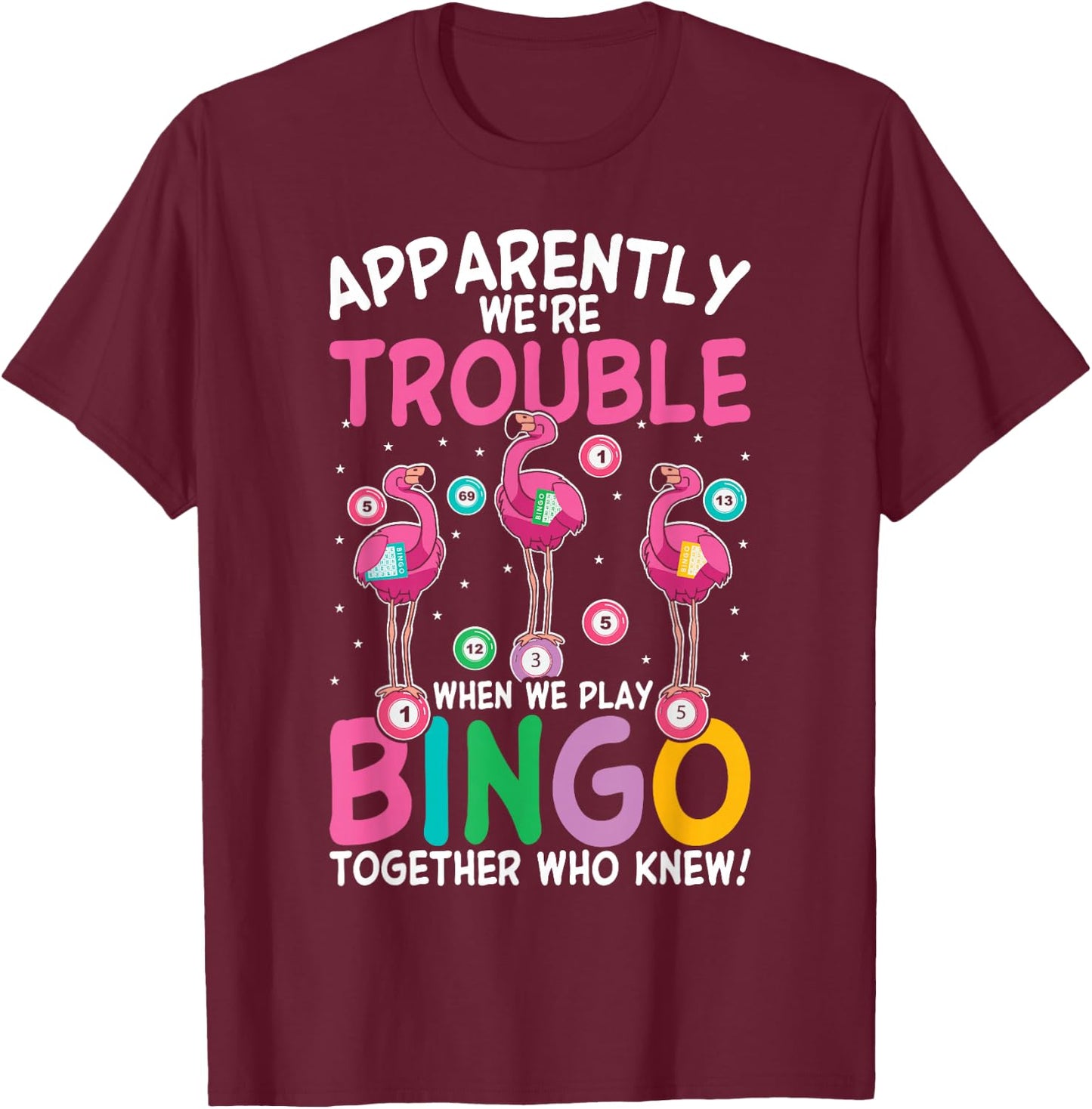 Funny Bingo Flamingo Funny Girls Night Bingo Sisters T-Shirt - T-Shirt | Maroon