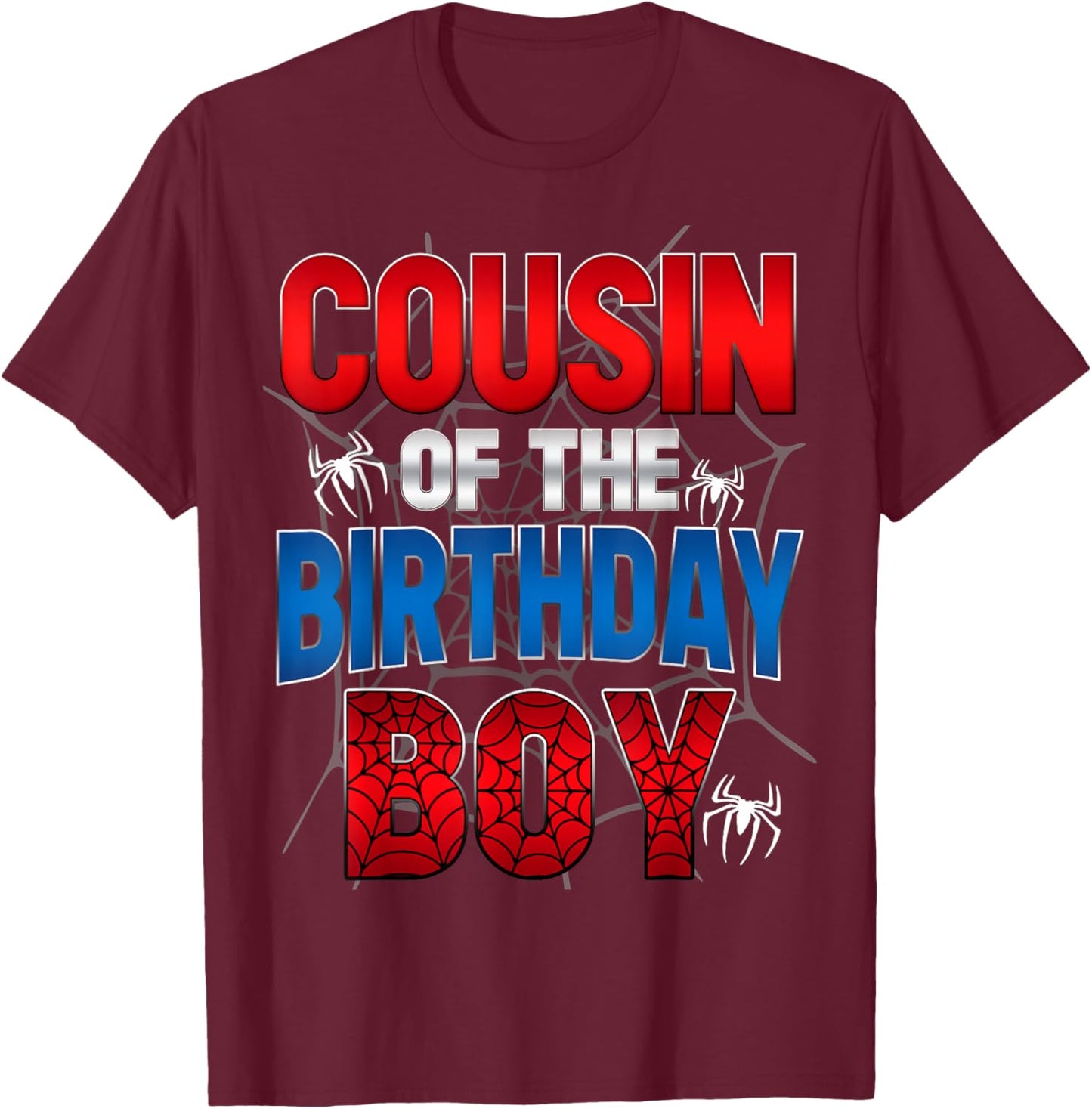 Cousin Of The Birthday Boy Shirt Matching Family Spider Web T-Shirt - T-Shirt | Maroon