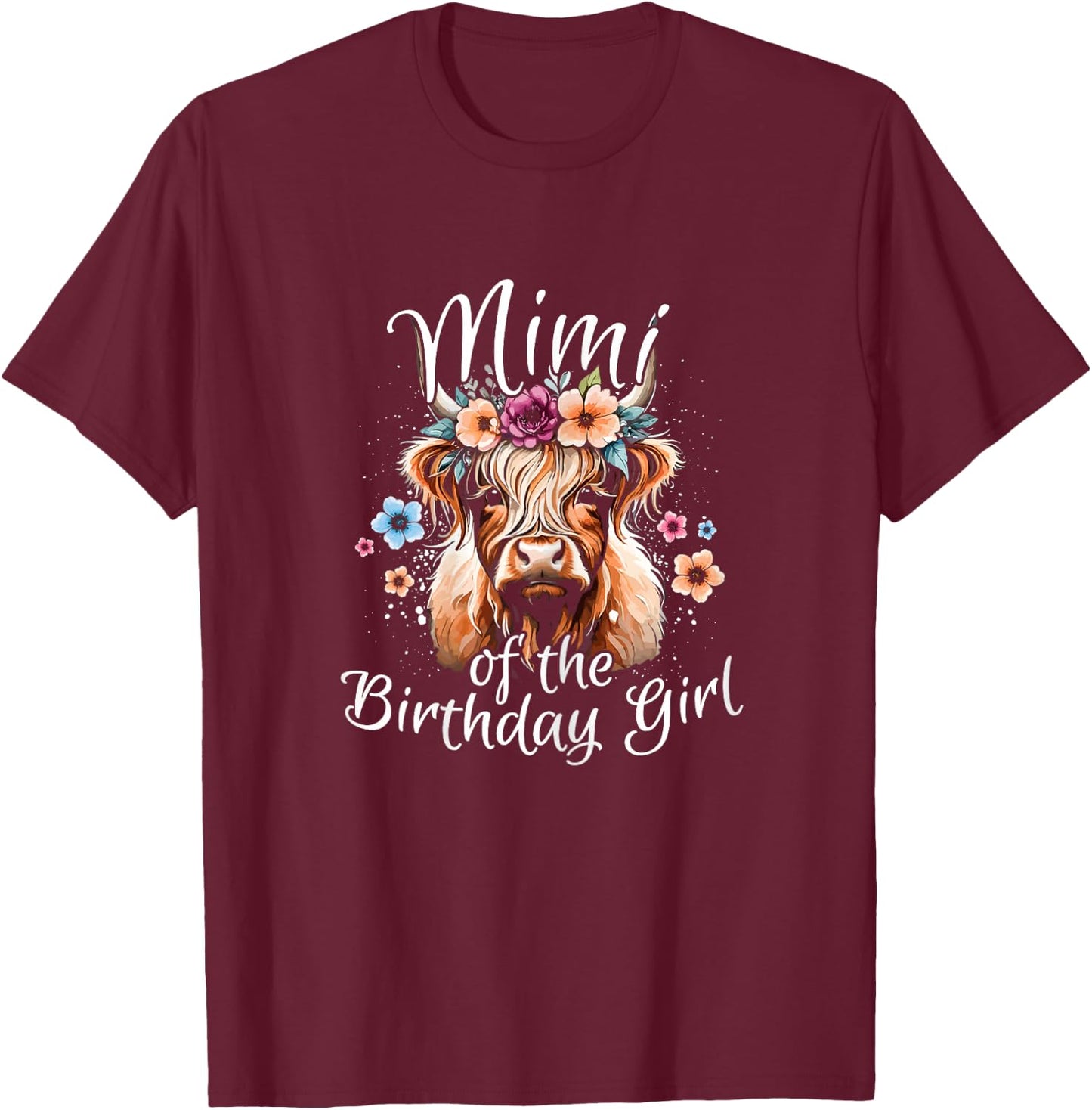 Mimi Of The Birthday Girl Highland Cow T-Shirt - T-Shirt | Maroon