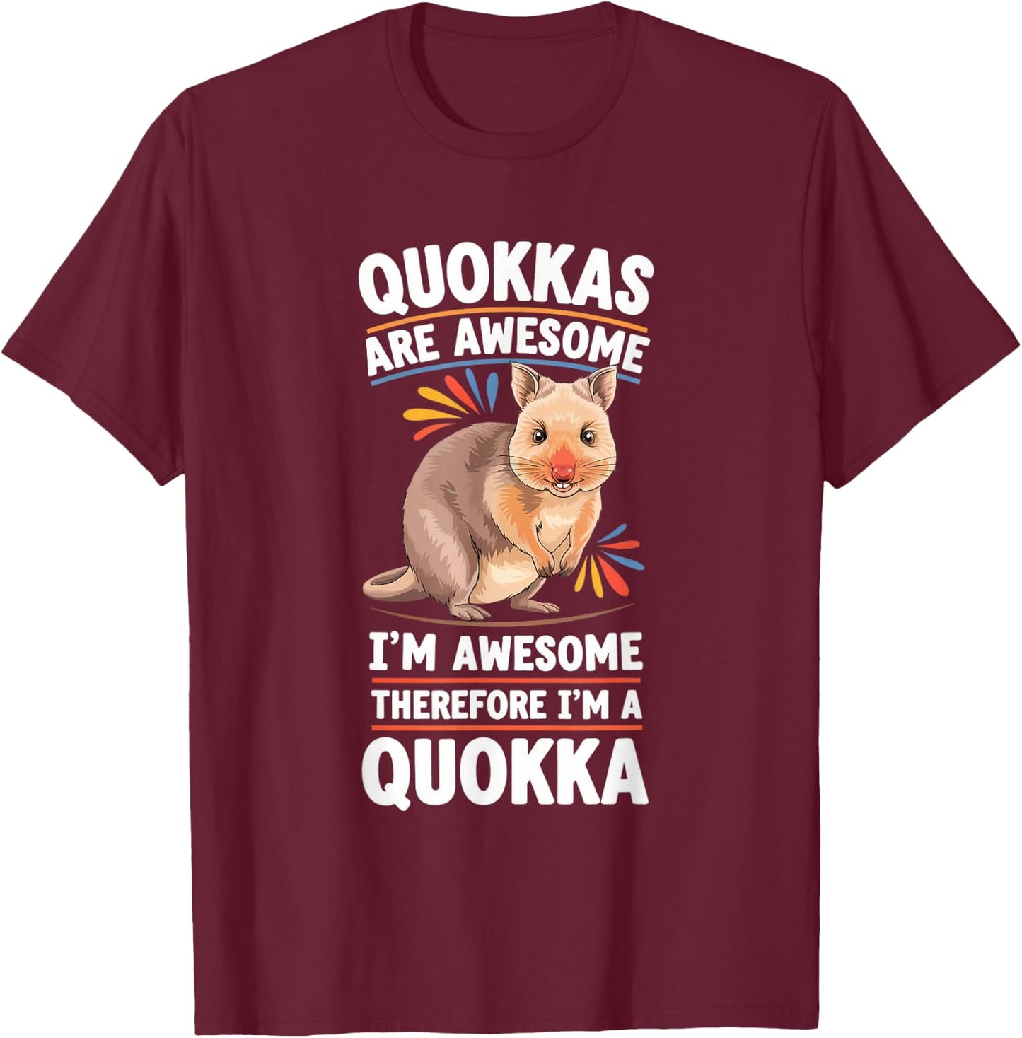 Quokka Awesome I'm Awesome I'm Quokka T-Shirt - T-Shirt | Maroon