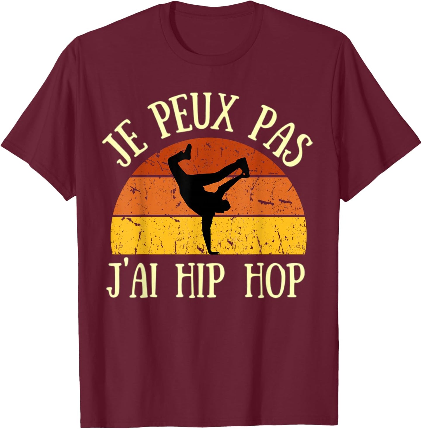 Je peux pas j'ai hip hop , Black, S T-Shirt - T-Shirt | Maroon
